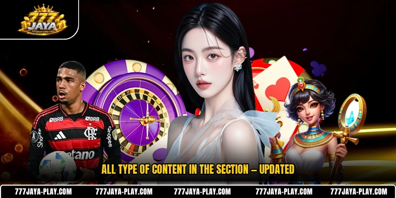 All type of content in the section — updated