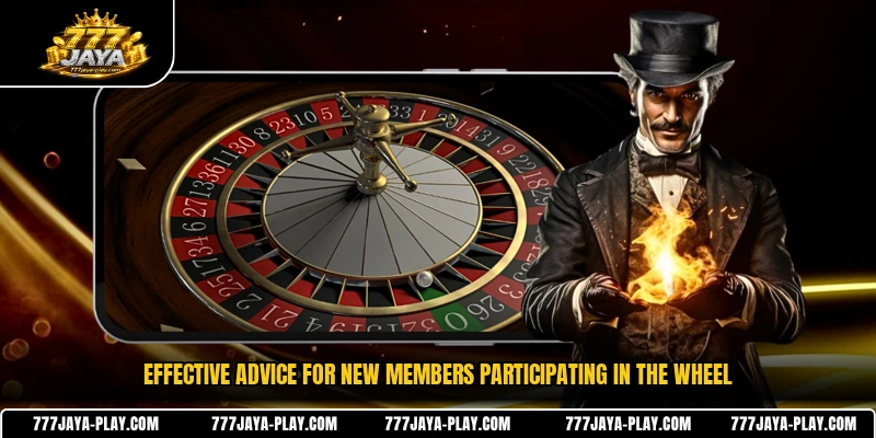 Effective advice for new members participating in the wheel