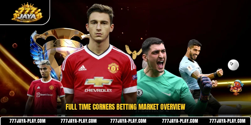 Full time corners betting market overview