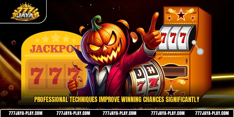 Professional techniques improve winning chances significantly