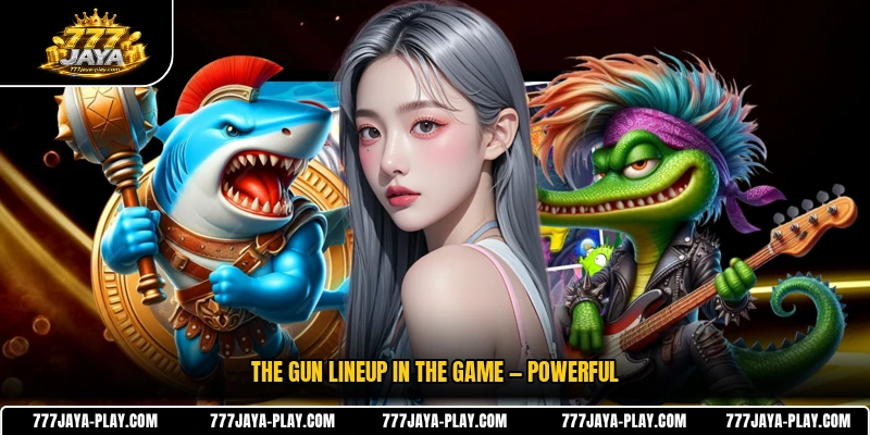 The gun lineup in the game — powerful
